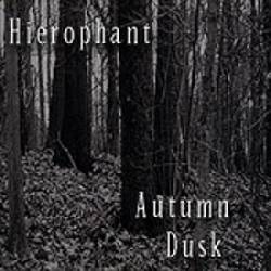 Hierophant (USA) : Autumn Dusk